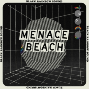 Menace Beach - Black Rainbow Sound i gruppen VINYL / Pop-Rock hos Bengans Skivbutik AB (3277428)