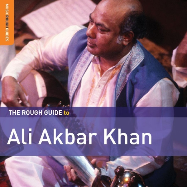 Khan Ali Akbar - Rough Guide To Ali Akbar Khan i gruppen CD / Toppsäljare hos Bengans Skivbutik AB (3277943)