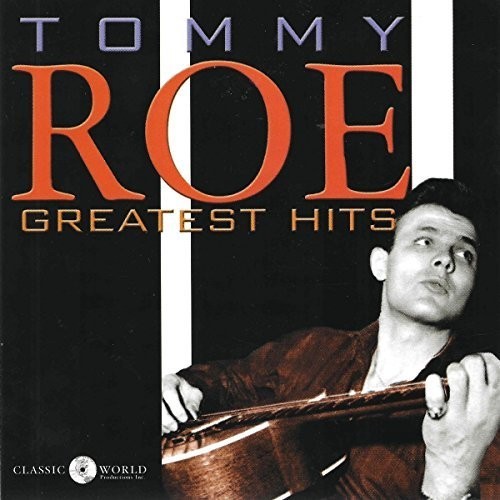 Tommy Roe - Greatest Hits i gruppen CD / Rock hos Bengans Skivbutik AB (3277991)