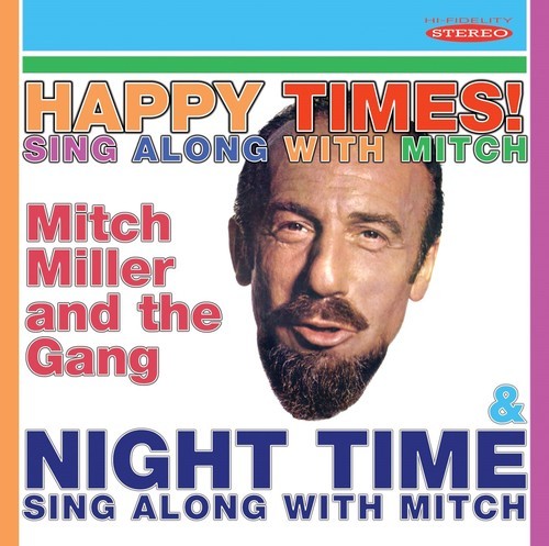 Mitch Miller - Happy Times! Sing Along With Mitch/ i gruppen CD / Pop hos Bengans Skivbutik AB (3278202)