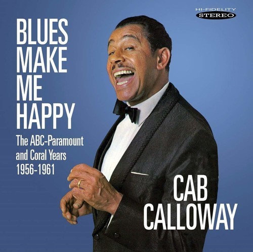 Calloway Cab - Blues Make Me Happy: The Abc-Paramo i gruppen CD / Jazz/Blues hos Bengans Skivbutik AB (3278203)