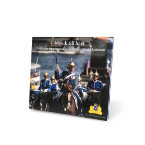 Livgardets Dragonmusikkår - Musik Till Häst i gruppen CD / Klassiskt,Övrigt hos Bengans Skivbutik AB (3278344)
