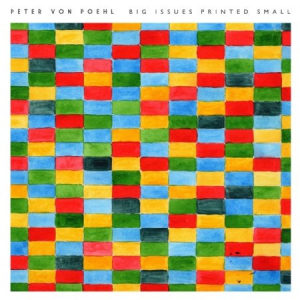 Peter Von Poehl - Big Issues Printed Small i gruppen CD / Pop-Rock hos Bengans Skivbutik AB (3290885)