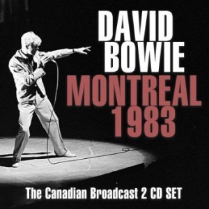 Bowie David - Montreal 1983 (2 Cd) (Live Broadcas i gruppen CD / Pop hos Bengans Skivbutik AB (3298476)