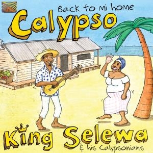 King Selewa - Calypso - Back To Mi Home i gruppen Externt_Lager / Naxoslager hos Bengans Skivbutik AB (3298731)