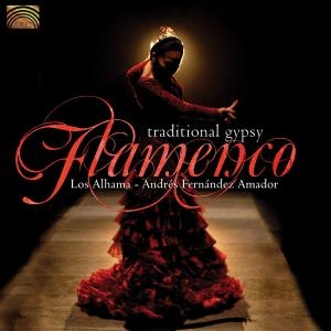 Los Alhama - Traditional Gypsy Flamenco i gruppen Externt_Lager / Naxoslager hos Bengans Skivbutik AB (3298738)