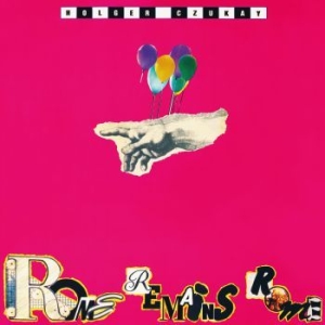 Czukay Holger - Rome Remains Rome i gruppen CD / Rock hos Bengans Skivbutik AB (3298802)