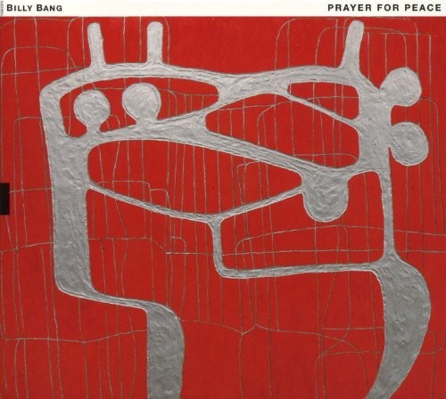Billy Bang - Prayer For Peace i gruppen CD / Jazz/Blues hos Bengans Skivbutik AB (3298825)