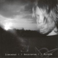 KRISTOFER ÅSTRÖM - SINKADUS i gruppen VINYL / Pop-Rock hos Bengans Skivbutik AB (3299382)