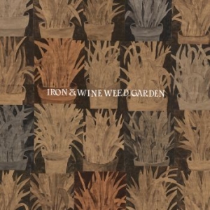 Iron & Wine - Weed Garden (Ltd Orange Opaque Viny i gruppen Minishops / Iron Wine hos Bengans Skivbutik AB (3299581)