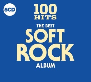 Blandade Artister - 100 Hits - Best Of Soft Rock i gruppen CD / Nyheter / Rock hos Bengans Skivbutik AB (3300783)