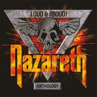 Nazareth - Loud & Proud! Anthology i gruppen CD / Hårdrock,Pop-Rock hos Bengans Skivbutik AB (3301585)