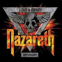 Nazareth - Loud & Proud! Anthology i gruppen CD / Hårdrock,Pop-Rock hos Bengans Skivbutik AB (3301585)