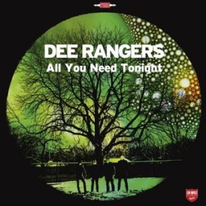 Dee Rangers - All You Need Tonight i gruppen VINYL / Pop hos Bengans Skivbutik AB (3301664)
