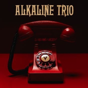 Alkaline Trio - Is This Thing Cursed? i gruppen CD / Hårdrock,Pop-Rock hos Bengans Skivbutik AB (3302333)