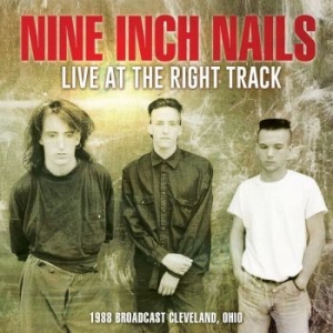 Nine Inch Nails - Live At The Right Track (Early Stud i gruppen CD / Pop hos Bengans Skivbutik AB (3302365)