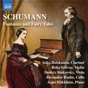 Schumann Robert - Fantasies And Fairy Tales i gruppen Externt_Lager / Naxoslager hos Bengans Skivbutik AB (3302404)