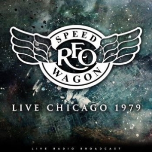 Reo Speedwagon - Best Of Live Chicago 1979 i gruppen VINYL / Hårdrock hos Bengans Skivbutik AB (3302669)