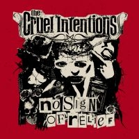 Cruel Intentions The - No Sign Of Relief i gruppen VINYL / Hårdrock,Norsk Musik hos Bengans Skivbutik AB (3304016)