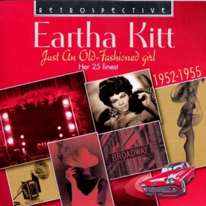 Eartha Kitt - Just An Old-Fashioned Girl i gruppen CD / Jazz hos Bengans Skivbutik AB (3304260)
