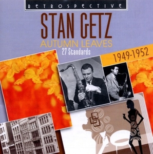 Stan Getz - Autumn Leaves i gruppen CD / Jazz hos Bengans Skivbutik AB (3304271)