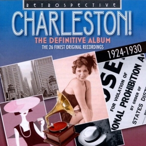 Various Artists - Charleston! - The Definitive Album i gruppen CD / Jazz hos Bengans Skivbutik AB (3304276)