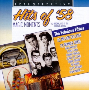 Various Artists - Hits Of '58 - Magic Moments i gruppen Externt_Lager / Naxoslager hos Bengans Skivbutik AB (3304277)