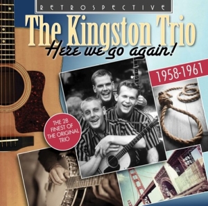 The Kingston Trio - Here We Go Again i gruppen CD / Elektroniskt,World Music hos Bengans Skivbutik AB (3304296)