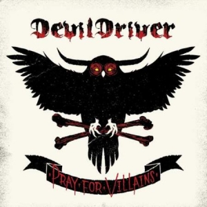 Devildriver - Pray For Villains i gruppen VINYL / Pop-Rock hos Bengans Skivbutik AB (3304528)