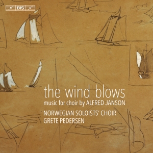 Janson Alfred - The Wind Blows: Music For Choir i gruppen MUSIK / SACD / Klassiskt hos Bengans Skivbutik AB (3304540)