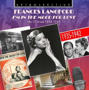 Frances Langford - I'm In The Mood For Love i gruppen CD / Film-Musikal hos Bengans Skivbutik AB (3304561)