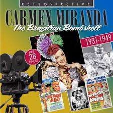 Carmen Miranda - The Brazilian Bombshell i gruppen CD / Elektroniskt,World Music hos Bengans Skivbutik AB (3304562)