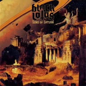 Black Lotus - Sons Of Saturn i gruppen CD / Hårdrock/ Heavy metal hos Bengans Skivbutik AB (3304661)