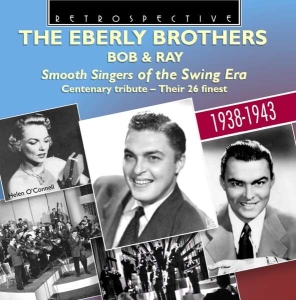 The Eberly Brothers - Smooth Singers Of The Swing Era i gruppen CD / Jazz hos Bengans Skivbutik AB (3305173)