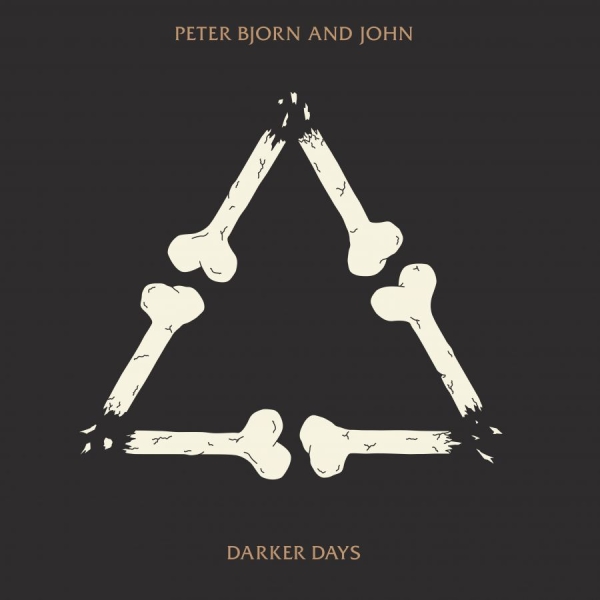 Peter Bjorn And John - Darker Days (Vinyl) i gruppen VINYL / Pop hos Bengans Skivbutik AB (3305273)