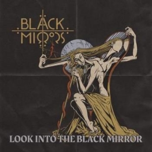 Black Mirrors - Look Into The Black Mirror - Digipa i gruppen CD / Kommande / Rock hos Bengans Skivbutik AB (3305396)