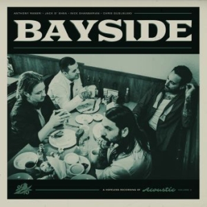 Bayside - Acoustic Volume 2 i gruppen CD / Rock hos Bengans Skivbutik AB (3305422)