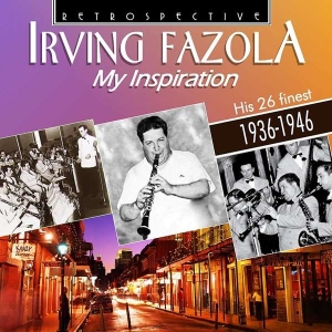 Irving Fazola - My Inspiration i gruppen CD / Jazz hos Bengans Skivbutik AB (3305442)