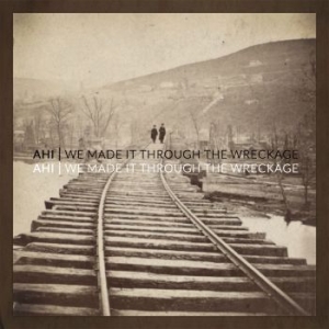 Ahi - We Made It Through The Wreckage i gruppen VINYL / Pop hos Bengans Skivbutik AB (3305703)