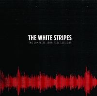 White Stripes - Complete John Peel Sessions i gruppen CD / Pop-Rock hos Bengans Skivbutik AB (3305729)