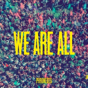 Phronesis - We Are All i gruppen CD / CD Jazz hos Bengans Skivbutik AB (3306888)