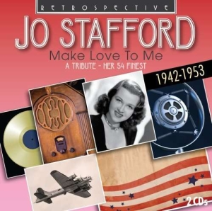 Jo Stafford - Make Love To Me i gruppen CD / Jazz hos Bengans Skivbutik AB (3306920)