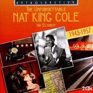 Nat King Cole - The Unforgettable Nat King Cole i gruppen CD / Jazz hos Bengans Skivbutik AB (3306921)