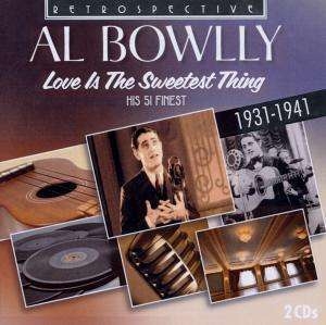 Al Bowlly - Love Is The Sweetest Thing i gruppen CD / Jazz hos Bengans Skivbutik AB (3306930)
