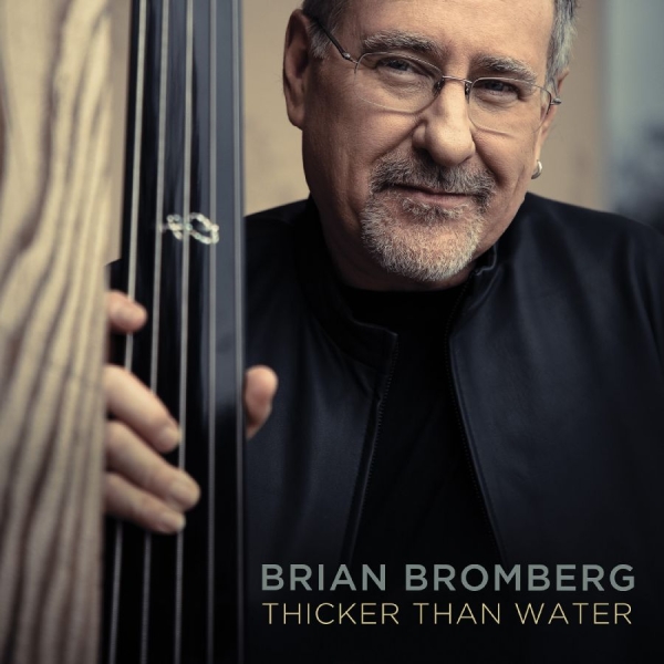 Bromberg Brian - Thicker Than Water i gruppen ÖVRIGT / Övrigt / aub hos Bengans Skivbutik AB (3307159)