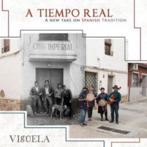 Viguela - A Tiempo Real i gruppen CD / Elektroniskt,World Music hos Bengans Skivbutik AB (3307163)