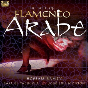 Ramzy Hossam - The Best Of Flamenco Arabe i gruppen CD / Elektroniskt,World Music hos Bengans Skivbutik AB (3307293)