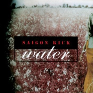 Saigon Kick - Water i gruppen CD / Pop-Rock hos Bengans Skivbutik AB (3307618)