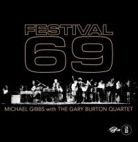 Gibbs Michael (With Gary Burton Qua - Festival 69 i gruppen CD / Toppsäljare hos Bengans Skivbutik AB (3307748)