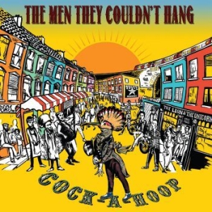 Men They Couldnæt Hang - Cock-A-Hoop i gruppen VINYL / Pop-Rock hos Bengans Skivbutik AB (3307780)